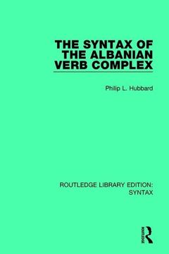 portada The Syntax of the Albanian Verb Complex (en Inglés)