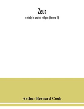 portada Zeus: a study in ancient religion (Volume II) (in English)