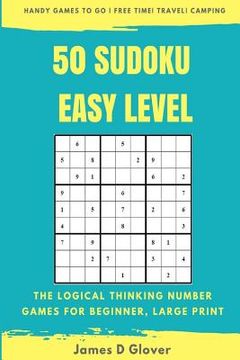 portada 50 Sudoku Easy Level: The Logical Thinking Number Games for Beginner, Large Print (en Inglés)