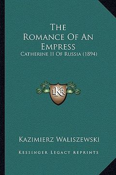 portada the romance of an empress: catherine ii of russia (1894)