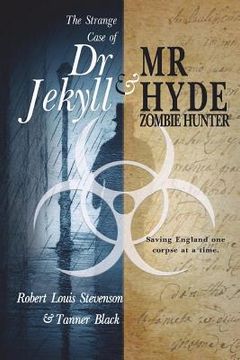 portada The Strange Case of Dr. Jekyll and Mr. Hyde, Zombie Hunter (en Inglés)