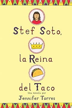 portada Stef Soto, la Reina del Taco: Stef Soto, Taco Queen (Spanish Edition) (in Spanish)