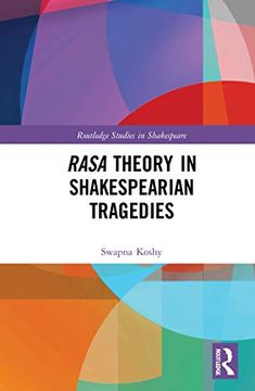 portada Rasa Theory in Shakespearian Tragedies (Routledge Studies in Shakespeare) (en Inglés)