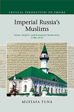 portada Imperial Russia's Muslims (Critical Perspectives on Empire) (en Inglés)