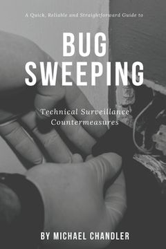 portada Technical Surveillance Countermeasures: A quick, reliable & straightforward guide to bug sweeping (en Inglés)