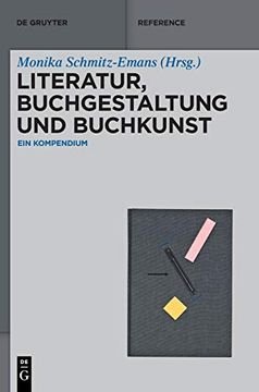 portada Literatur, Buchgestaltung und Buchkunst: Ein Kompendium (de Gruyter Reference) (en Alemán)