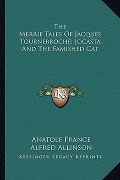 portada the merrie tales of jacques tournebroche; jocasta and the famished cat (en Inglés)