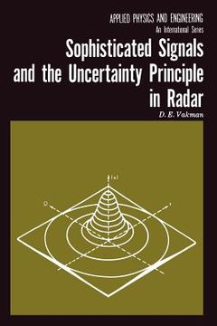 portada sophisticated signals and the uncertainty principle in radar (en Inglés)
