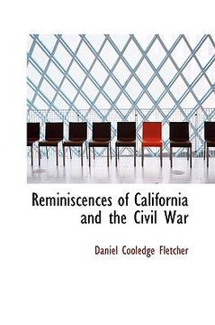 portada reminiscences of california and the civil war