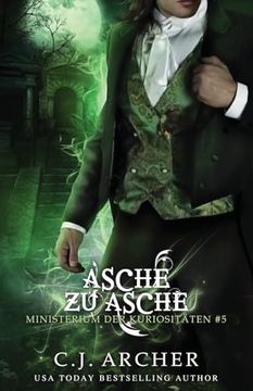 portada Asche zu Asche: Eine Ministerium der Kuriositäten Novelle (en Alemán)