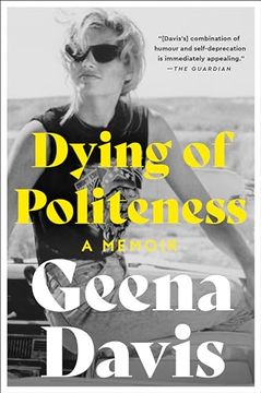 portada Dying of Politeness: A Memoir (en Inglés)
