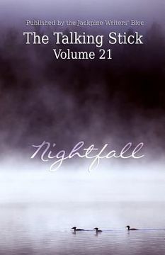 portada The Talking Stick: Volume 21: Nightfall (en Inglés)
