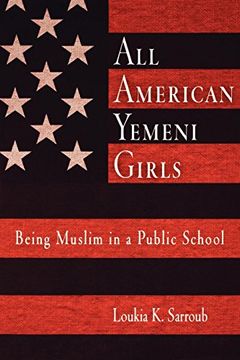 portada All American Yemeni Girls: Being Muslim in a Public School (en Inglés)
