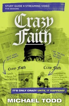 portada Crazy Faith Bible Study Guide Plus Streaming Video: It’S Only Crazy Until it Happens (en Inglés)
