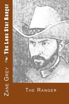 portada The Lone Star Ranger: Book Two - The Ranger (en Inglés)