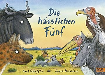 portada Die Hässlichen Fünf: Vierfarbiges Bilderbuch. Aus dem Englischen Übertragen von Salah Naoura (in German)