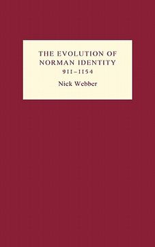 portada the evolution of norman identity, 911-1154 (en Inglés)