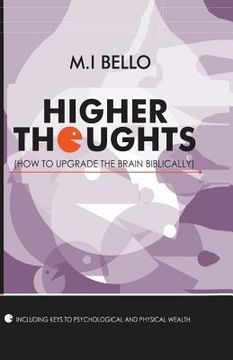 portada Higher Thoughts: How to Upgrade the Brain Biblically (en Inglés)