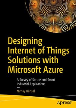 portada Designing Internet of Things Solutions With Microsoft Azure: A Survey of Secure and Smart Industrial Applications 