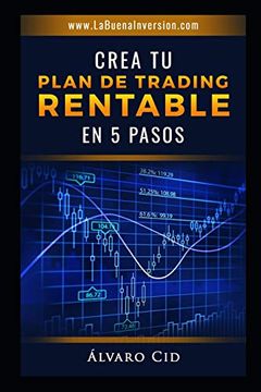 portada Crea tu Plan de Trading Rentable en 5 Pasos (in Spanish)