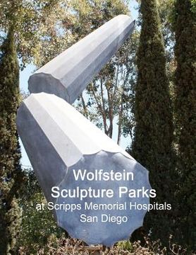 portada wolfstein sculpture parks at scripps memorial hospitals san diego (in English)
