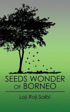 portada Seeds Wonder of Borneo