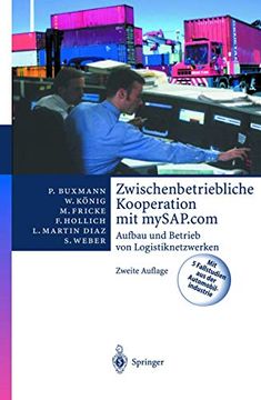 portada Zwischenbetriebliche Kooperation mit Mysap. Com: Aufbau und Betrieb von Logistiknetzwerken (in German)