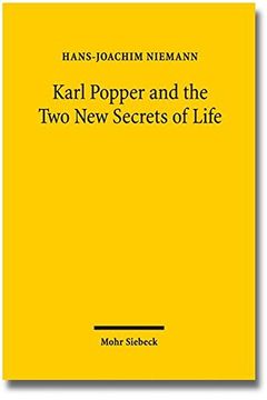 portada Karl Popper and the two new Secrets of Life: Including Karl Popper'S Medawar Lecture 1986 and Three Related Texts (en Inglés)