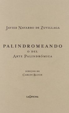 Palindromeando o del arte palindrómica