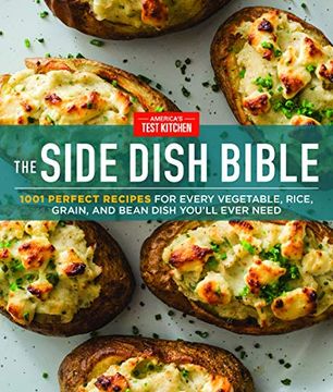 portada The Side Dish Bible: 1001 Perfect Recipes for Every Vegetable, Rice, Grain, and Bean Dish you Will Ever Need (en Inglés)
