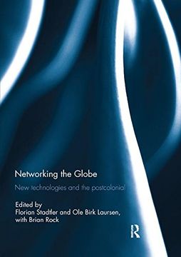 portada Networking the Globe: New Technologies and the Postcolonial (in English)