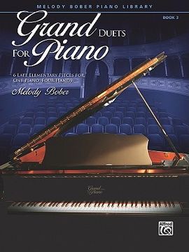 portada Grand Duets for Piano, bk 3: 6 Late Elementary Pieces for one Piano, Four Hands (en Inglés)