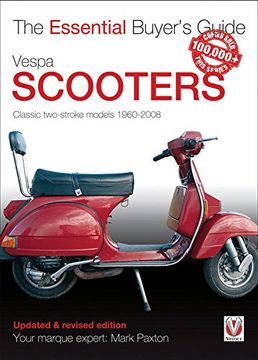 portada Vespa Scooters - Classic 2-Stroke Models 1960-2008 (en Inglés)