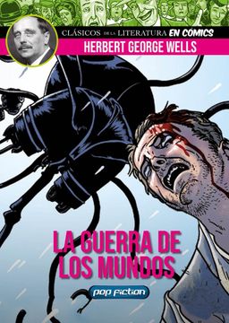 portada CLASICOS DE LA LITERATURA EN COMICS: LA GUERRA DE LOS MUNDOS