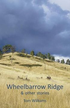portada Wheelbarrow Ridge & other stories
