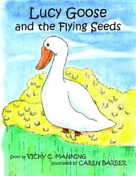 portada lucy goose and the flying seeds (en Inglés)