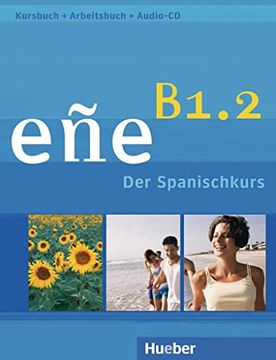 portada Eñe B1. 2. Kursbuch + Arbeitsbuch + Audio-Cd: Der Spanischkurs