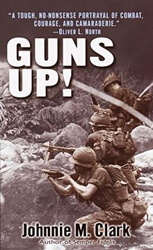 portada Guns Up! A Firsthand Account of the Vietnam war (en Inglés)