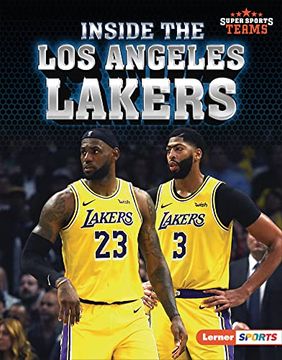 portada Inside the los Angeles Lakers (Super Sports Teams (Lerner ™ Sports)) (in English)