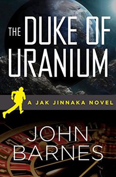 portada The Duke of Uranium: 1 (Jak Jinnaka) (en Inglés)