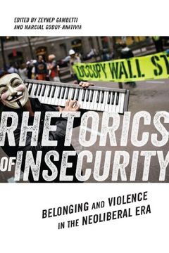 portada Rhetorics of Insecurity: Belonging and Violence in the Neoliberal Era (Social Science Research Council)