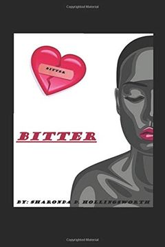 portada Bitter: The Story of a Woman Scorned (in English)