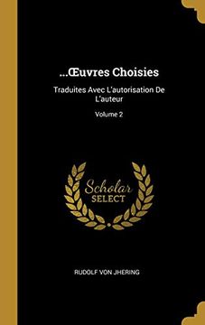 portada ...Oeuvres Choisies: Traduites Avec l'Autorisation de l'Auteur; Volume 2 (en Francés)