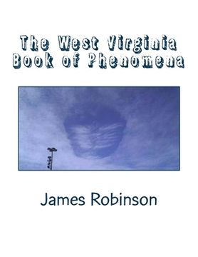 portada The West Virginia Book of Phenomena (en Inglés)