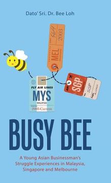 portada Busy Bee: A Memoir (en Inglés)