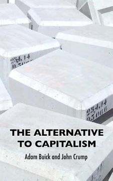 portada The Alternative To Capitalism (in English)