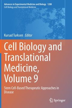 portada Cell Biology and Translational Medicine, Volume 9: Stem Cell-Based Therapeutic Approaches in Disease (en Inglés)