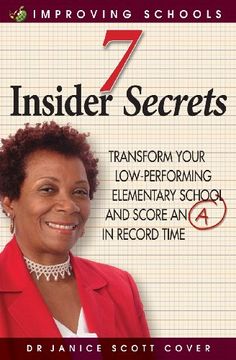 portada 7 Insider Secrets: Transform Your Low-Performing Elementary School and Score an "A" in Record Time