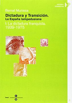 portada Dictadura y Transición. La España Lampedusiana. I: La Dictadura Franquista 1939-1975 (in Spanish)