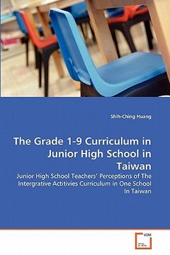 portada the grade 1-9 curriculum in junior high school in taiwan (en Inglés)